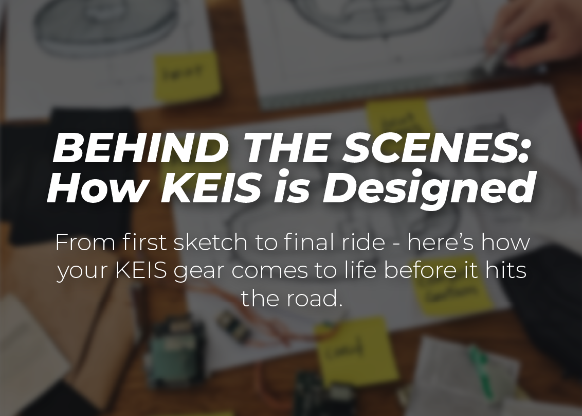 Behind the Scenes: How KEIS Gear Is Designed